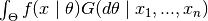 \int_\Theta f(x \mid \theta) G(d\theta \mid x_1, ..., x_n)