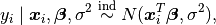y_i \mid \bm{x}_i, \bm{\beta}, \sigma^2 \stackrel{\small\mathrm{ind}}{\sim} N(\bm{x}_i^T\bm{\beta},\sigma^2),
