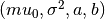 (mu_0, \sigma^2, a, b)