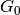 G_{0}