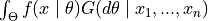 \int_\Theta f(x \mid \theta) G(d\theta \mid x_1, ..., x_n)