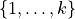\{1, \dots, k\}