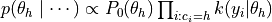 p(\theta_h \mid \cdots ) \propto P_0(\theta_h) \prod_{i: c_i = h} k(y_i | \theta_h)