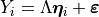 Y_i = \Lambda\bm{\eta}_i + \bm{\varepsilon}