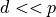 d << p