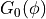 G_0(\phi)
